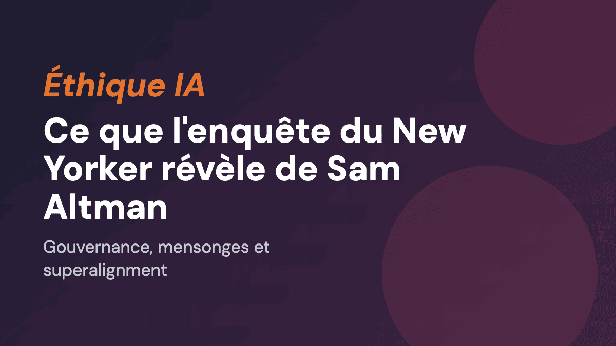 Ce que l'enquete du New Yorker revele de Sam Altman